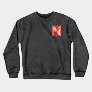 MARS 2020 Crewneck Sweatshirt